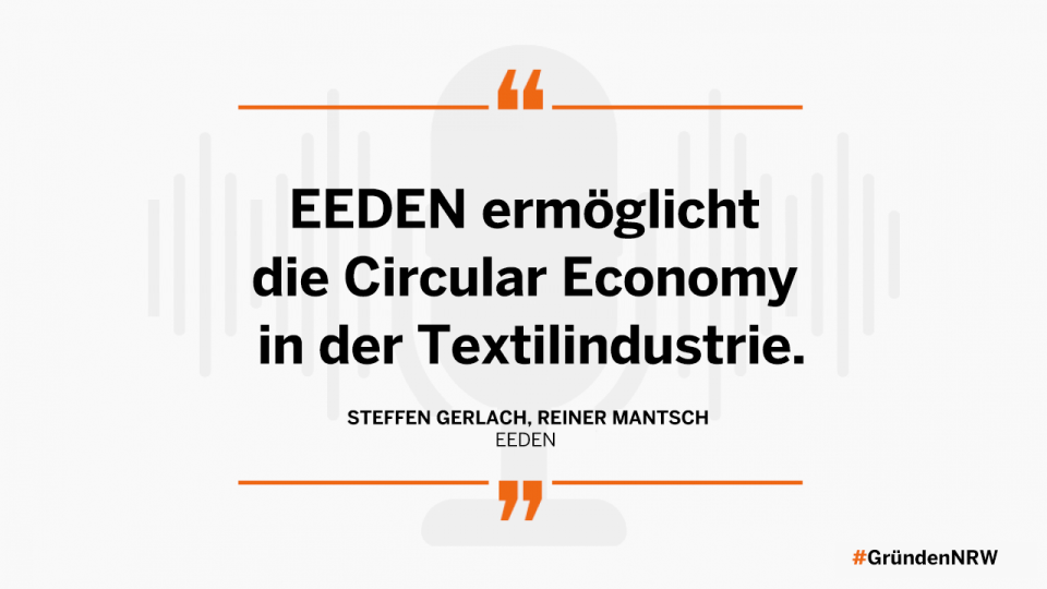 EEDEN ermöglicht die Circular Economy in der Textilindustrie. Steffen Gerlach, Reiner Mantsch, EEDEN