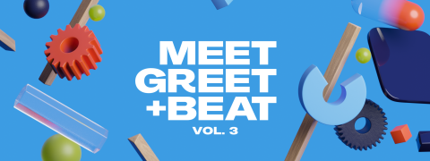 Meet Greet + Beat Vol. 3