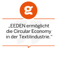 EEDEN ermöglicht die Circular Economy in der Textilindustrie.